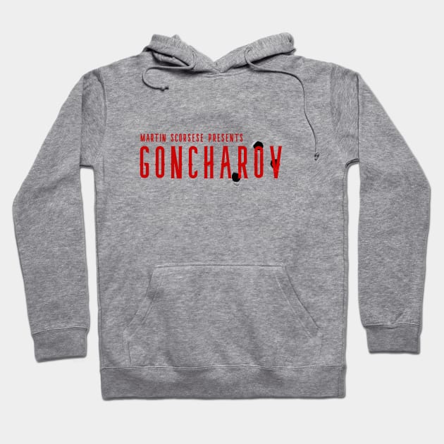 Martin Scorsese Presents Goncharov Hoodie by cxtnd